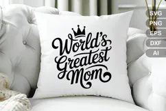 Worlds Greatest Mom SVG File | Mom Life SVG | Mother's Day Product Image 3