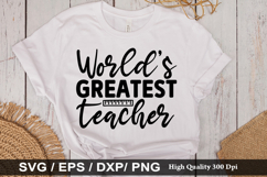 Worlds greatest teacher SVG - Teacher Design Product Image 1