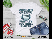 World&#039;s Okayest Fantasy Football Player Png, Football Player Product Image 3
