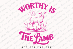 Worthy Is The Lamb SVG Design Product Image 1