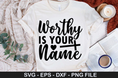 Worthy is Your Name SVG - Christian Design Product Image 1