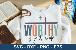 Worthy Is Your Name - Christian SVG Design Product Image 1