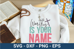 Worthy Is Your Name - Christian SVG Design Product Image 1