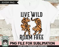 Tiger Sublimation Design PNG File, Motivational PNG File Product Image 2