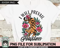 Tiger Sublimation Design PNG File, Motivational PNG File Product Image 2