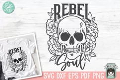 Flower Skull SVG File, Rebel Soul SVG, Halloween Shirt SVG Product Image 1