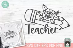Teacher Pencil SVG, Teacher Gift SVG, Teacher Shirt SVG Product Image 1