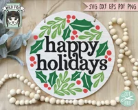 Happy Holidays Sign SVG, Christmas SVG, Xmas, Laurel Leaves Product Image 2