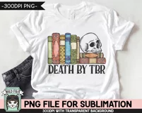 Book Lover SUBLIMATION PNG, Death By TBR PNG, Skull PNG Product Image 3