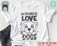 Dog Lover SVG, Valentines Day, All You Need Is Love, Puppy Product Image 3