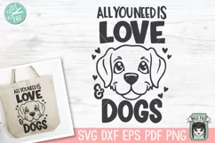 Dog Lover SVG, Valentines Day, All You Need Is Love, Puppy Product Image 1