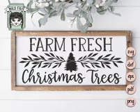 Farm Fresh Christmas Trees SVG, Christmas Sign SVG, Laurel Product Image 2