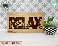 Relax SVG Cut File, Home Sign SVG File, Farmhouse Sign SVG Product Image 2