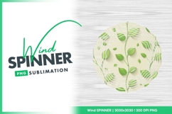 Green Leaves on Wood Wind Spinner Round Png Design Product Image 1
