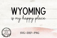 Wyoming Is My Happy Place SVG / svg cut file Product Image 2