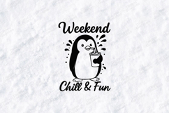 Weekend Chill And Fun Penguin SVG PNG JPG Cute Art Product Image 1