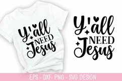 Y&#039;all Need Jesus SVG - Christian Quotes SVG Design Product Image 1