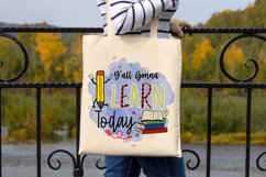 Y'all Gonna Learn Today Sublimation PNG Product Image 2