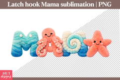 Latch Hook Ocean Sea Mama Sublimation Yarn Mama Mothers Day Product Image 1