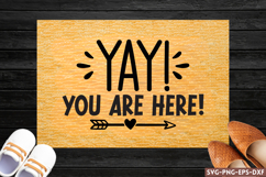 Yay! you are here! SVG, Diy Doormat SVG Product Image 1