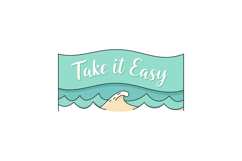 Motivational Take it Easy Text with Ocean Wave Calm Design V Product Image 1