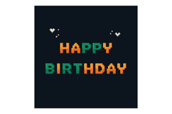 Happy birthday pixel art style greeting card design for birt Product Image 1