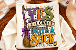 Yes I Can Drive a Stick PNG,Halloween Sublimation Design Product Image 2