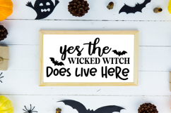 Yes the Wicked Witch Does Live Here Sign SVG, Farmhouse Sign Product Image 2