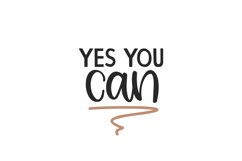 Yes You Can SVG Cut File Product Image 1