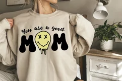 You Are A Good Mom SVG, Mothers Day SVG Design Product Image 2