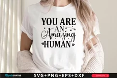 You Are An Amazing Human SVG, Motivational SVG Design Product Image 1