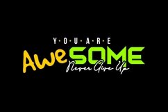 You Are Awesome, Never Give Up SVG Product Image 1