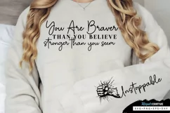 You Are Braver Than Sleeve SVG, Motivational SVG Design Product Image 2