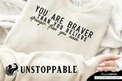 You Are Braver Sleeve SVG, Motivational SVG Design Product Image 2