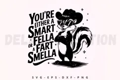 You Are Either A Smart Fella Or A Fart Smella SVG Product Image 1
