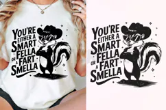 You Are Either A Smart Fella Or A Fart Smella SVG Product Image 4