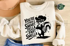 You Are Either A Smart Fella Or A Fart Smella SVG Product Image 5