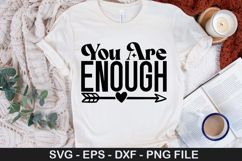 You Are Enough SVG - Mental Health Design Product Image 1