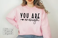 You Are Enough SVG - Not Perfect - You Matter - Self Love Product Image 3