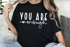 You Are Enough SVG - Not Perfect - You Matter - Self Love Product Image 4