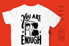You are Enough SVG | Mental Heath Quote SVG File Product Image 1