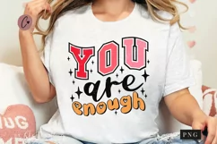 You Are Enough PNG | Valentine's Day PNG Product Image 1