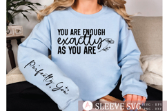 You are enough exactly as you are Sleeve SVG Product Image 2