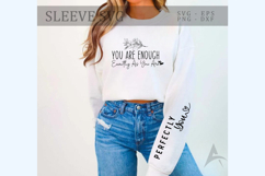 You are enough exactly as you are Sleeve SVG Product Image 1