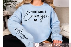 You are enough Sleeve SVG Product Image 2