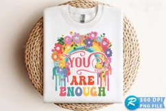 You Are Enough Sublimation PNG Product Image 1