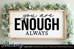 You Are Enough Inspirational Quote SVG Motivational Quote Product Image 2