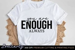 You Are Enough Inspirational Quote SVG Motivational Quote Product Image 3