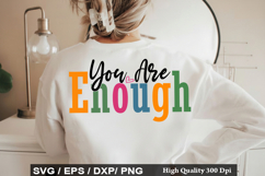 You Are Enough - Motivational SVG Design Product Image 1