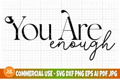 You Are Enough Svg | Inspirational Svg | Mental Health SVG Product Image 2